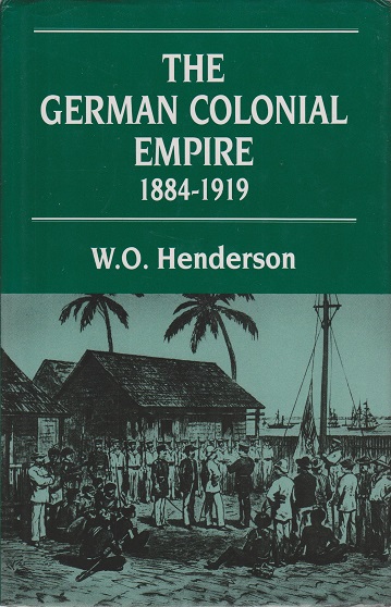 Henderson, W.O. - The German colonial empire