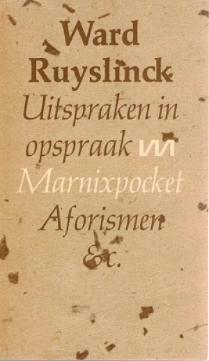 Uitspraken in opspraak. Aforismen