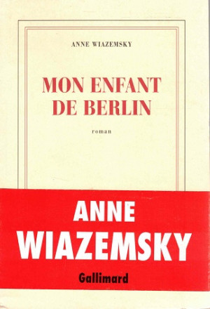 Mon enfant de Berlin