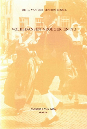 Volksdansen vroeger en nu.