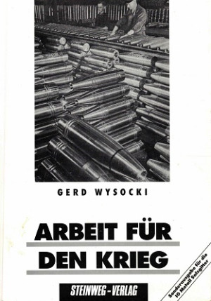 Arbeit für den Krieg