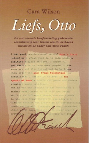 Liefs, Otto. Briefwisseling met de vader van Anne Frank.