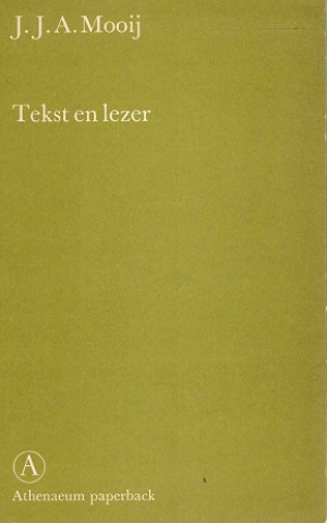 Tekst en lezer. Opstellen over de algemene problemen van de literatuurstudie
