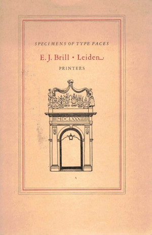 Specimens of type faces. E.J. Brill - Leiden. printers