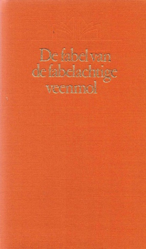 De fabel van de fabelachtige veenmol