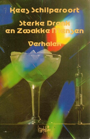 Sterke drank en zwakke mensen
