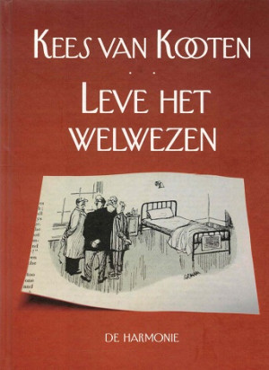Leve het welwezen