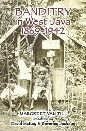 Banditry in West Java 1869-1942