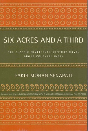 Six acres and a third. The classic nineteenth-century novel about colonial India