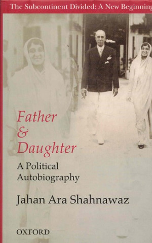 Father & Daughter. A political autobiography.