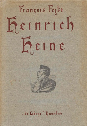 Heinrich Heine. Een biographie