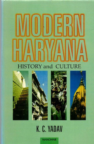 Modern Haryana. History and culture
