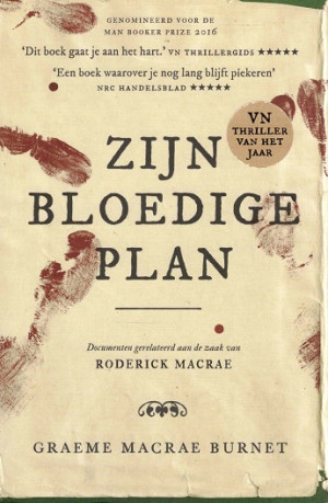 Zijn bloedige plan.