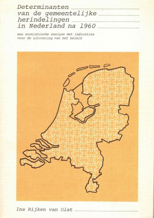 Determinanten van de gemeentelijke herindelingen in Nederland na 1960. Een statistische analyse met indicaties voor de uitvoering van het beleid.