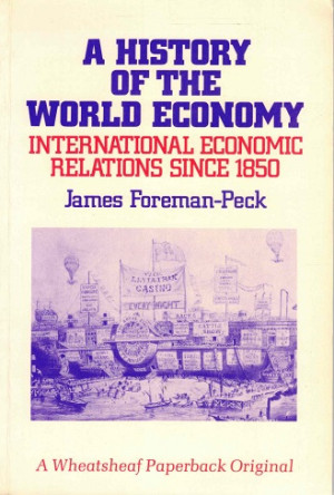 A history of the world economy. International economic relations since 1850