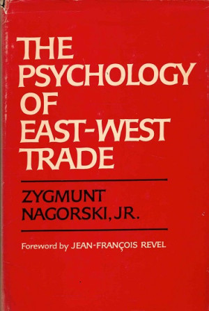The psychology of East-West trade