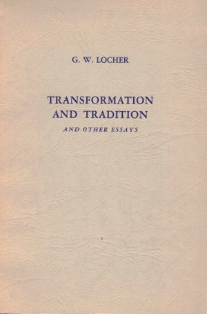 Transformation and tradtion and other essays