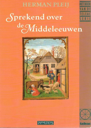 Sprekend over de middeleeuwen
