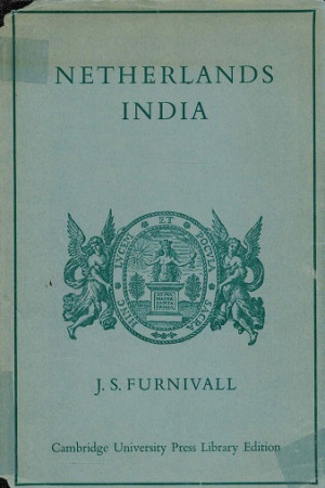 Netherlands India. A study of plural economy