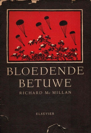De bloedende Betuwe.
