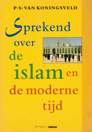 Sprekend over de Islam en de moderne tijd