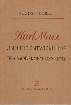 Karl Marx und die Entwicklung des modernen Denkens
