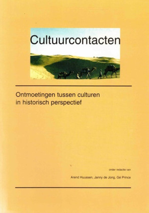 Cultuurcontacten. Ontmoetingen tussen culturen in historisch perspectief