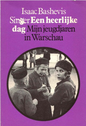 Een heerlijke dag. Mijn jeugdjaren in Warschau