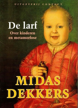 De larf. Over kinderen en metamorfose
