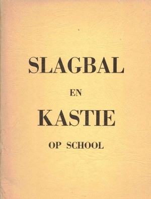 Slagbal en Kastie op school.