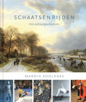 Schaatsenrijden. Een cultuurgeschiedenis