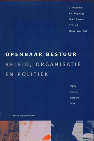 Openbaar bestuur. Beleid, organisatie en politiek.