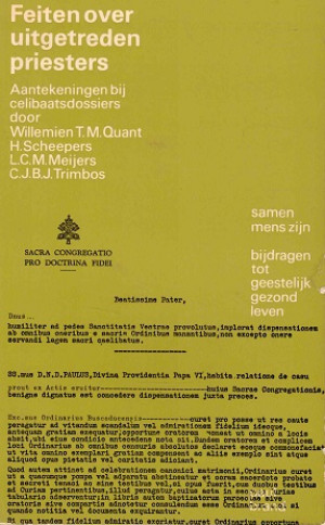 Feiten over uitgetreden priesters. Aantekeningen bij celibaatdossiers.