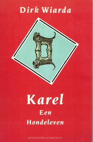 Karel. Een hondeleven.