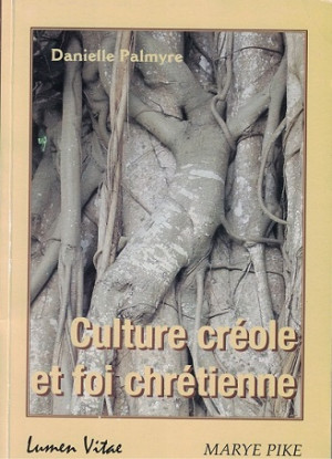 Culture créole et foi chrétienne