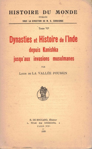 Dynasties et histoire de l'Inde depuis Kanishka jusqa'aux invasions musulmanes