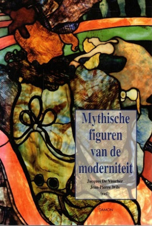 Mytische figuren van de moderniteit.