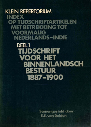Klein repertorium. Index op tijdschriftartikelen met betrekking tot voormalig Nederlands-Indië. Deel 1 t/m 7