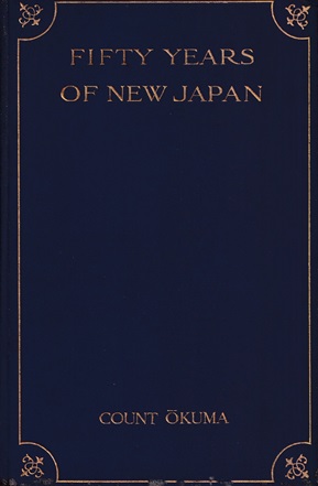 Okuma, Count - Fifty years of new japan