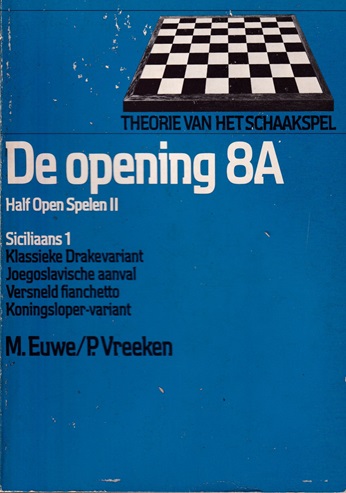 Euwe, M. en P. Vreeken - De opening  8A. Half open spelen II.