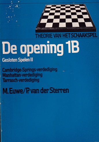 Euwe, M. en P. van der Sterren - De opening 1B. Gesloten spelen II.
