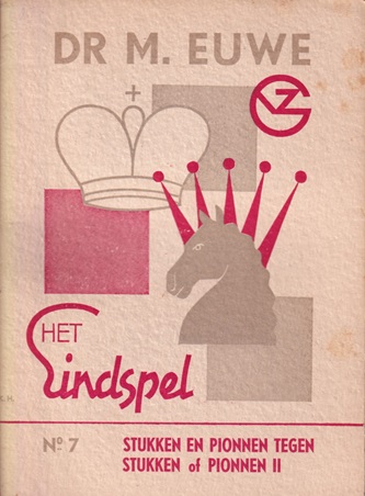 Euwe, M. - Het eindspel  7. Stukken en pionnen tegen stukken of pionnen II