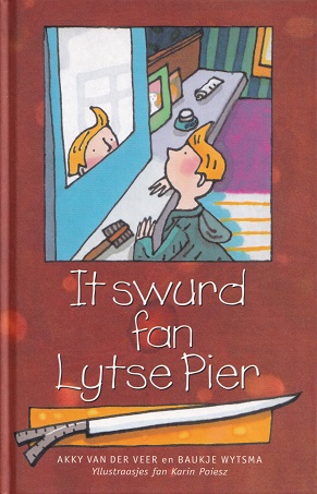 Veer, Anky van der en Bauke Wytsma - It swurd fan lytse Pier