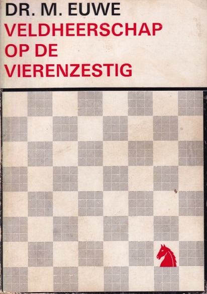 Euwe, M. - Veldheerschap op de vierenzestig