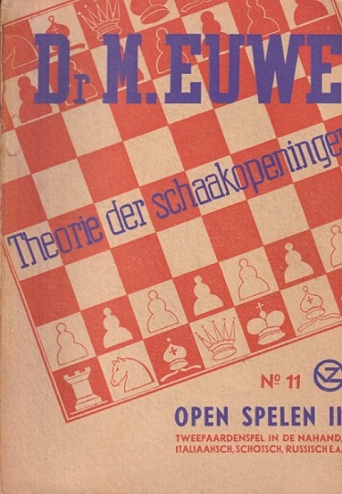 Euwe, M. - Theorie der schaakopeningen. No 11. Open spelen II