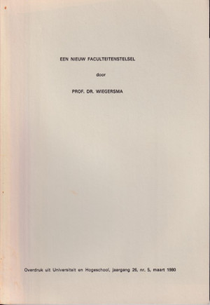 Een nieuw faculteitenstelsel