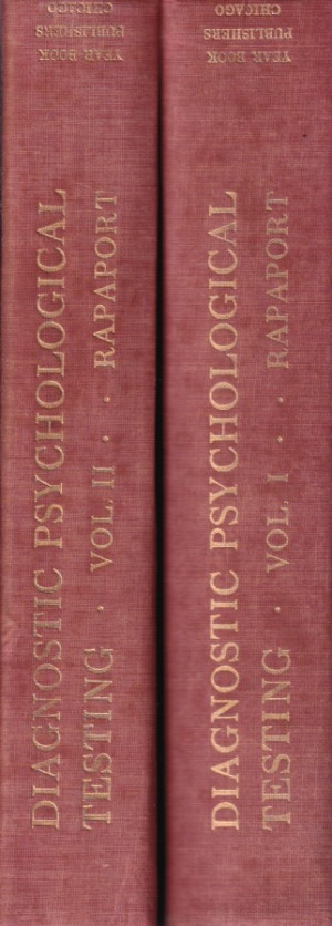 Diagnostic psychological testing. The theory, statistical evaluation, and diagnostic application of a battery of tests.