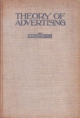 Bosschart, A.A. - Theory of advertising.