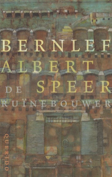 Bernlef - Albert Speer. De runebouwer