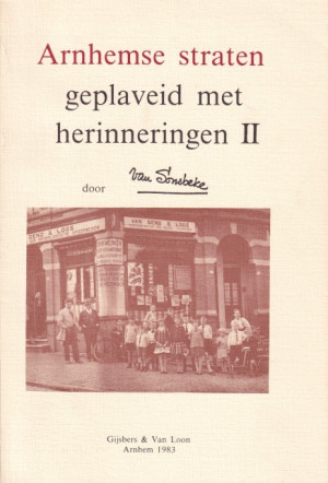 Arnhemse straten geplaveid met herinneringen II